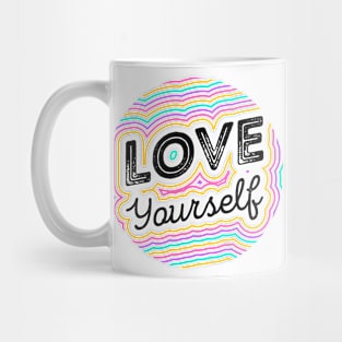 Love Yourself Mug